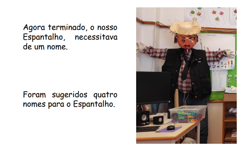Espantalho na sala de aula a aguardar atribuição de um nome.